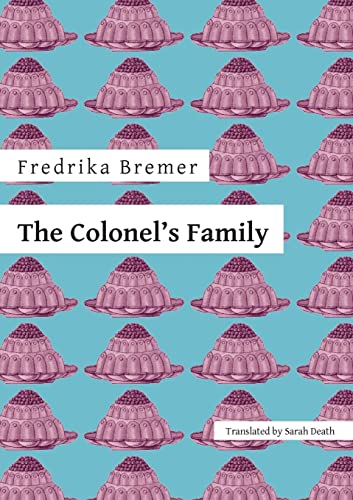 Stock image for The Colonel's Family for sale by GreatBookPrices