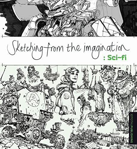 9781909414228: SKETCHING FROM THE IMAGINATION SCI-FI