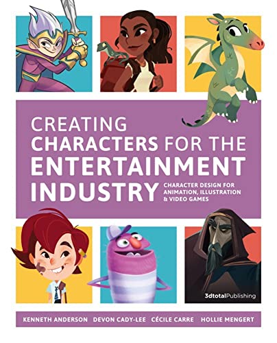 9781909414860: Creating Characters for the Entertainment Industry: Develop Spectacular Designs from Basic Concepts