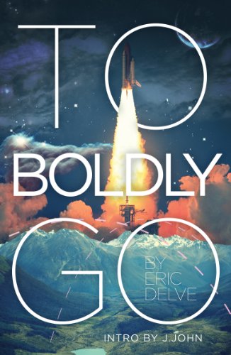 Beispielbild fr To Boldly Go zum Verkauf von WorldofBooks