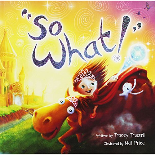 Stock image for So What! for sale by WorldofBooks