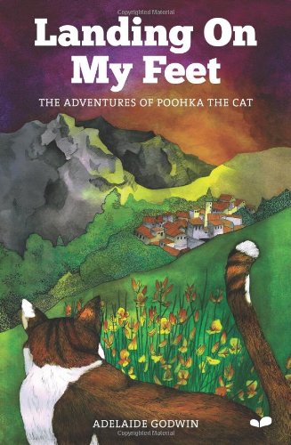 Imagen de archivo de Landing On My Feet: The Adventures of Poohka the Cat a la venta por Midtown Scholar Bookstore