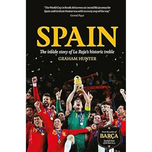 Beispielbild fr Spain: The Inside Story of La Roja's Historic Treble zum Verkauf von AwesomeBooks