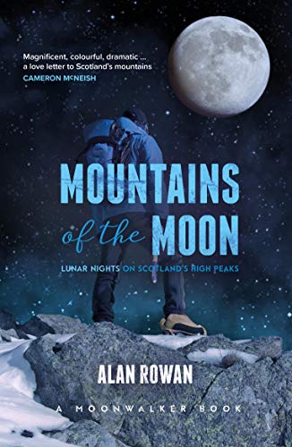 Beispielbild fr Mountains of the Moon: Lunar Nights on Scotland's High Peaks zum Verkauf von WorldofBooks
