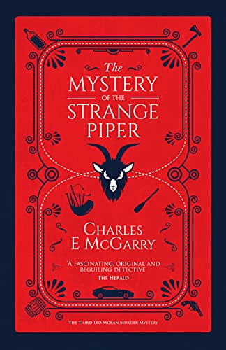 Beispielbild fr The Mystery of the Strange Piper: 3 (The Leo Moran Murder Mysteries) zum Verkauf von WorldofBooks