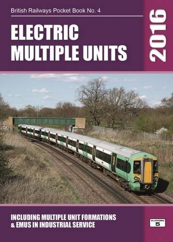 9781909431225: Electric Multiple Units 2016: Including Multiple Unit Formations