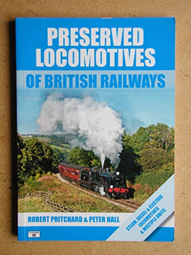 Beispielbild fr Preserved Locomotives of British Railways zum Verkauf von AwesomeBooks