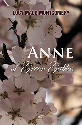 Imagen de archivo de Anne of Green Gables a la venta por THE SAINT BOOKSTORE