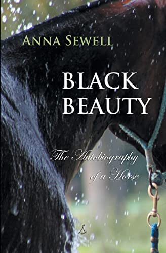 Stock image for Black Beauty: The Autobiography of a Horse for sale by THE SAINT BOOKSTORE