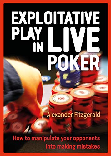 Stock image for EXPLOITATIVE PLAY IN LIVE POKER for sale by Speedyhen