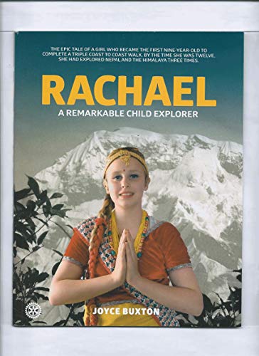 Stock image for Rachael: A remarkable child explorer for sale by WorldofBooks