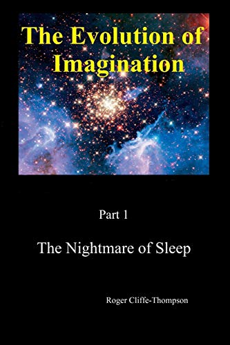 Beispielbild fr The Nightmare of Sleep (Evolution of Imagination) zum Verkauf von medimops