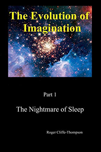 Stock image for The Nightmare of Sleep (Evolution of Imagination) for sale by medimops