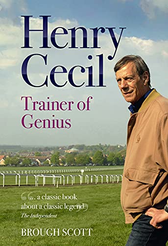 Beispielbild fr Henry Cecil: Trainer of Genius zum Verkauf von SecondSale