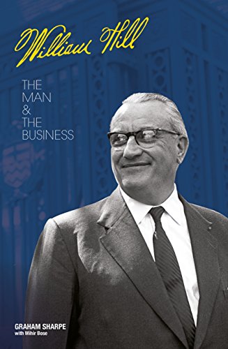 Imagen de archivo de William Hill: The Man & The Business a la venta por AwesomeBooks