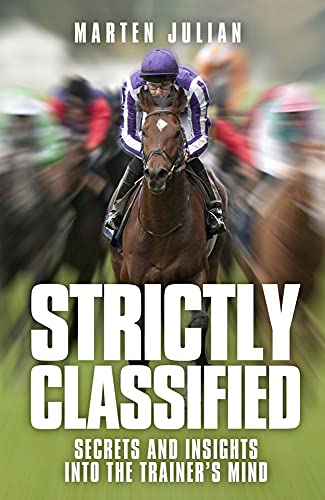 Stock image for Strictly Classified: Insights into the Trainer's Mind for sale by WorldofBooks