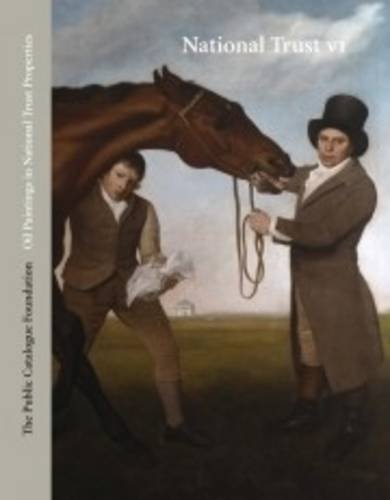 Beispielbild fr Oil Paintings in National Trust Properties in National Trust VI: Wales & Northern Ireland zum Verkauf von AwesomeBooks