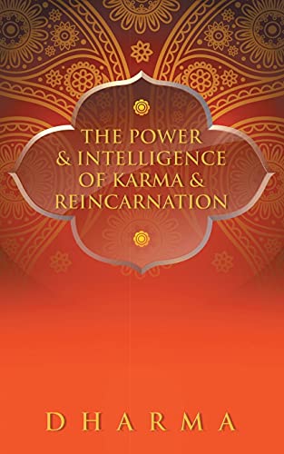 Beispielbild fr The Power & Intelligence of Karma & Reincarnation zum Verkauf von Open Books