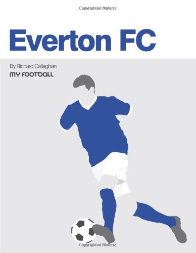 Stock image for Everton FC My Football for sale by PBShop.store US