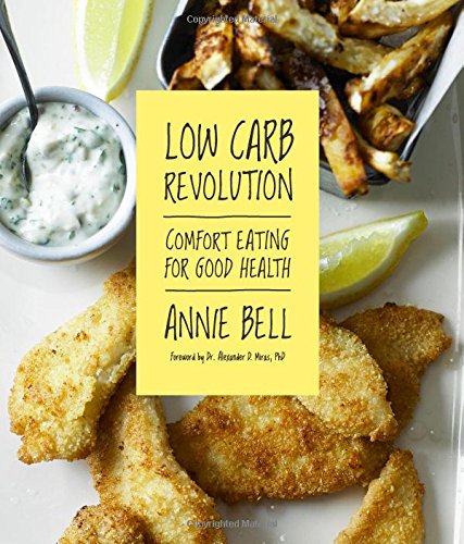 Beispielbild fr Low Carb Revolution: Comfort Eating For Good Health zum Verkauf von Open Books