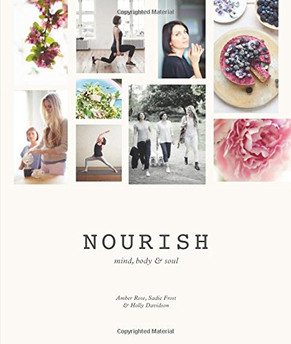 Stock image for Nourish: Mind, Body & Soul for sale by HPB-Ruby