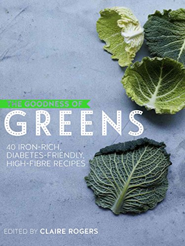 Stock image for The Goodness of Greens: 40 Incredible Nutrient-packed Recipes for sale by HPB-Diamond