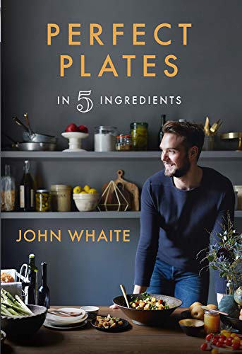 Imagen de archivo de Perfect Plates in 5 Ingredients a la venta por ZBK Books