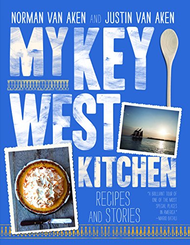 Stock image for My Key West Kitchen: Recipes and Stories for sale by Goodwill of Colorado