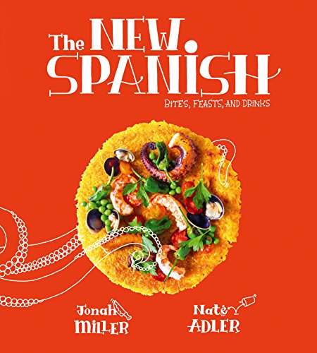 Stock image for The New Spanish: Bites, Feasts, and Drinks for sale by SecondSale