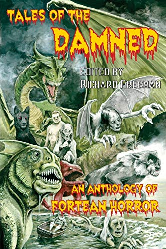 Imagen de archivo de Tales of the Damned An Anthology of Fortean Horror a la venta por PBShop.store US