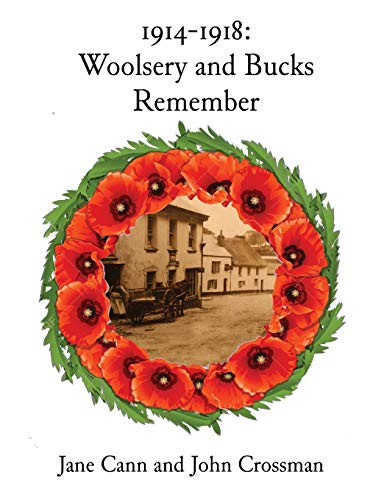 Beispielbild fr 1914-1918 Woolsery and Bucks Remember zum Verkauf von WorldofBooks