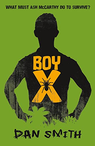 Beispielbild fr Boy X: a high-octane, jungle adventure, perfect for fans of the Alex Rider series! zum Verkauf von WorldofBooks