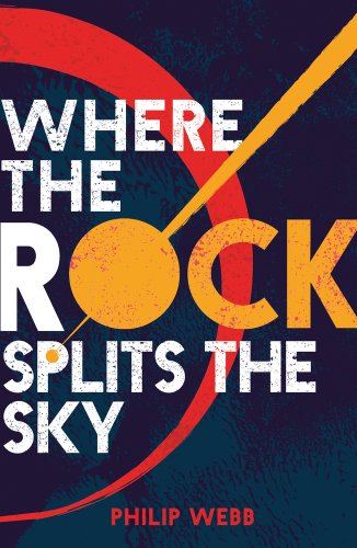 Stock image for Where the Rock Splits the Sky for sale by WorldofBooks