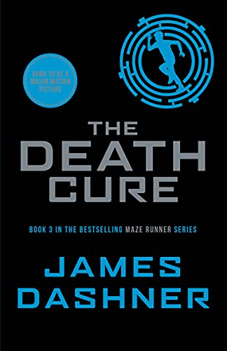 Stock image for The Death Cure: book 3 in the multi-million bestselling Maze Runner series for sale by WorldofBooks