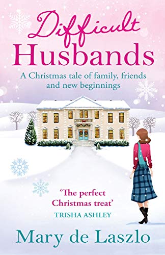 Stock image for Difficult Husbands: A Christmas tale of family, friends and new beginnings for sale by WorldofBooks