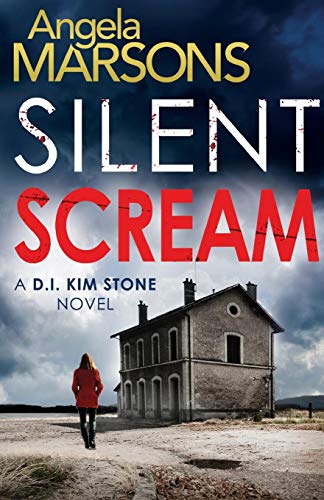 Imagen de archivo de Silent Scream (Detective Kim Stone crime thriller series) (Volume 1) a la venta por Better World Books