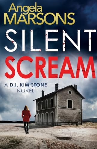 Stock image for Silent Scream: An edge of your seat serial killer thriller: Volume 1 (Detective Kim Stone crime thriller series) for sale by WorldofBooks