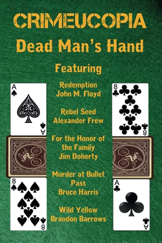 Beispielbild fr Crimeucopia - Dead Man's Hand zum Verkauf von Lucky's Textbooks