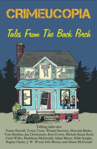 Imagen de archivo de Crimeucopia - Tales From The Back Porch a la venta por GreatBookPrices