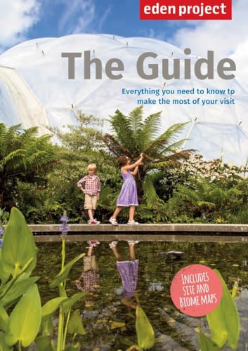 9781909513068: Eden Project: The Guide: 2016/2017 Edition [Lingua Inglese]: 2015 Edition