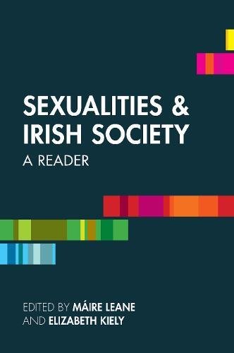 Beispielbild fr Sexualities and Irish Society: A Reader zum Verkauf von Housing Works Online Bookstore