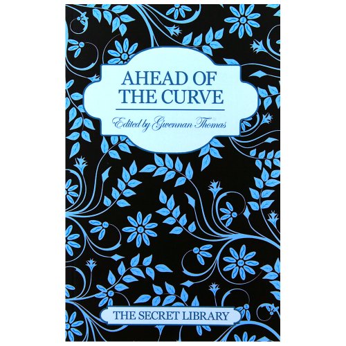 Beispielbild fr Ahead of the Curve: A Secret Library Title zum Verkauf von medimops