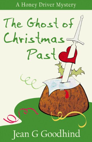 Beispielbild fr The Ghost of Christmas Past (Honey Driver Mysteries): A Honey Driver Murder Mystery zum Verkauf von WorldofBooks