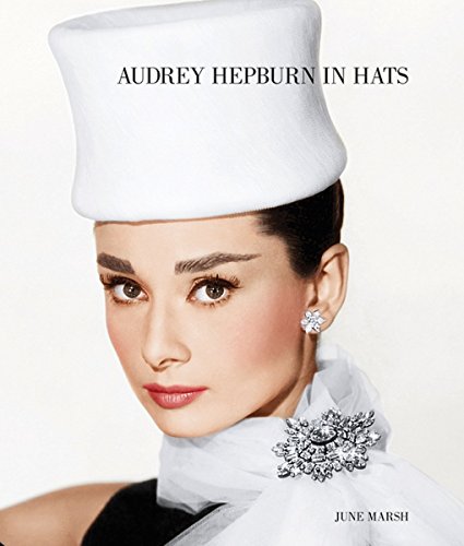 Imagen de archivo de Audrey Hepburn in Hats a la venta por Blackwell's