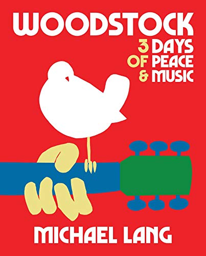 9781909526624: Woodstock: 3 Days of Peace & Music