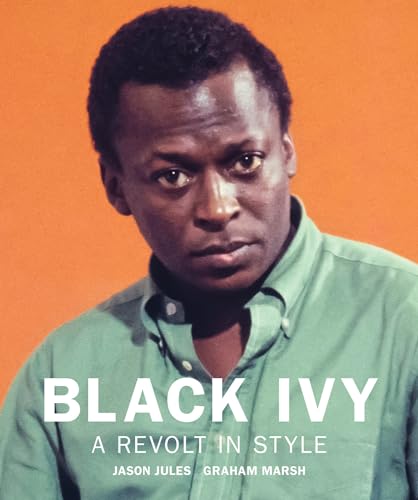 Beispielbild fr Black Ivy: A Revolt in Style zum Verkauf von FITZ BOOKS AND WAFFLES