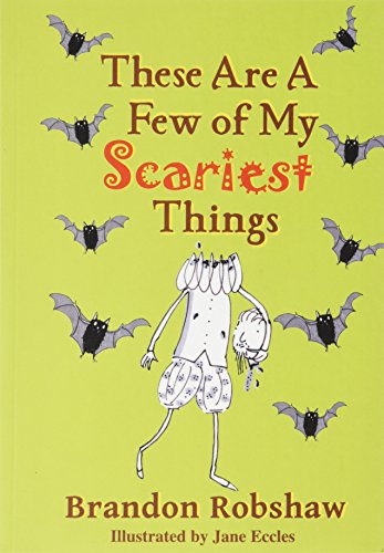 Stock image for These Are A Few Of My Scariest Things for sale by Blackwell's