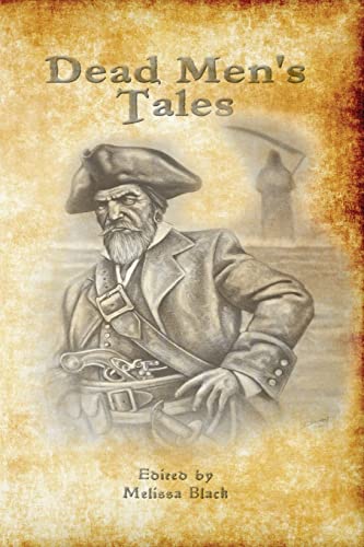 Beispielbild fr Dead Men's Tales zum Verkauf von Lucky's Textbooks