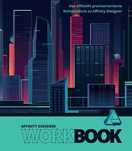 Imagen de archivo de Affinity Designer Workbook (German Edition) a la venta por SecondSale