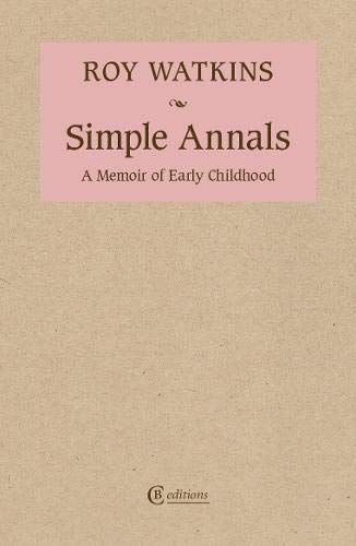 Beispielbild fr Simple Annals: A Memoir of Early Childhood zum Verkauf von WorldofBooks